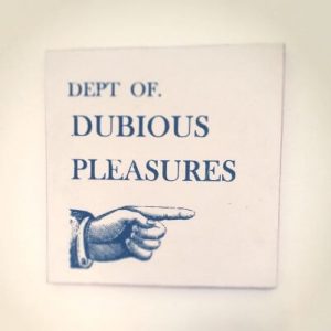 Department of dubious pleasures sign