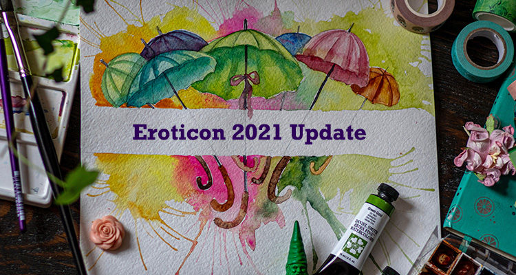 Painting of coloured umbrellas in different colours with words Eroticin 2021 update on it