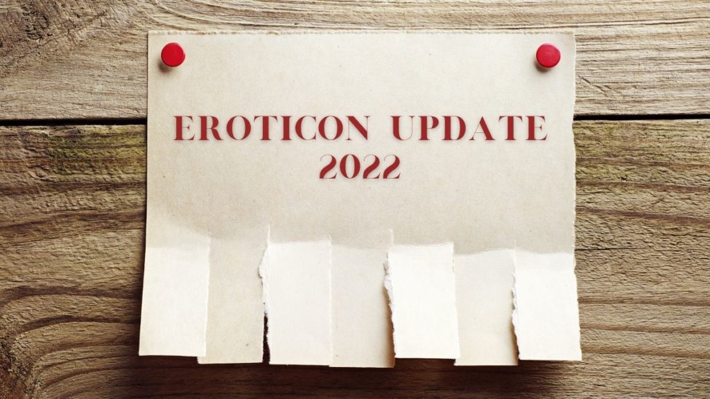 Eroticon 2022 update